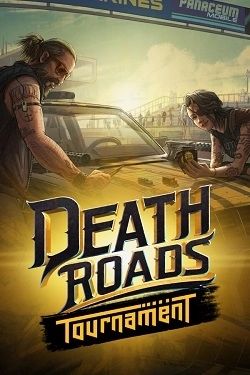 Death Roads: Tournament